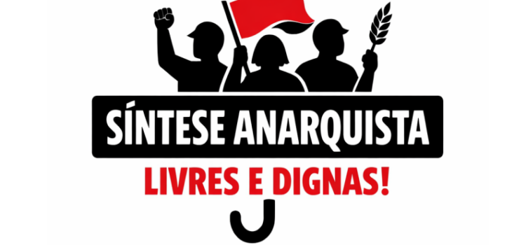 Síntese Anarquista Livres e Dignas – Ebook
